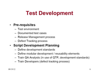 Test Development




08/19/12                      6
 