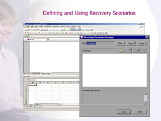 Defining and Using Recovery Scenarios 