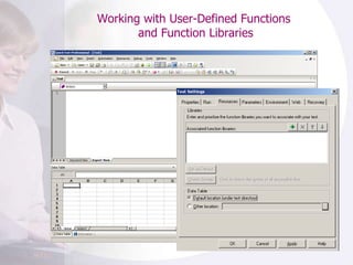 Working with User-Defined Functions  and Function Libraries 