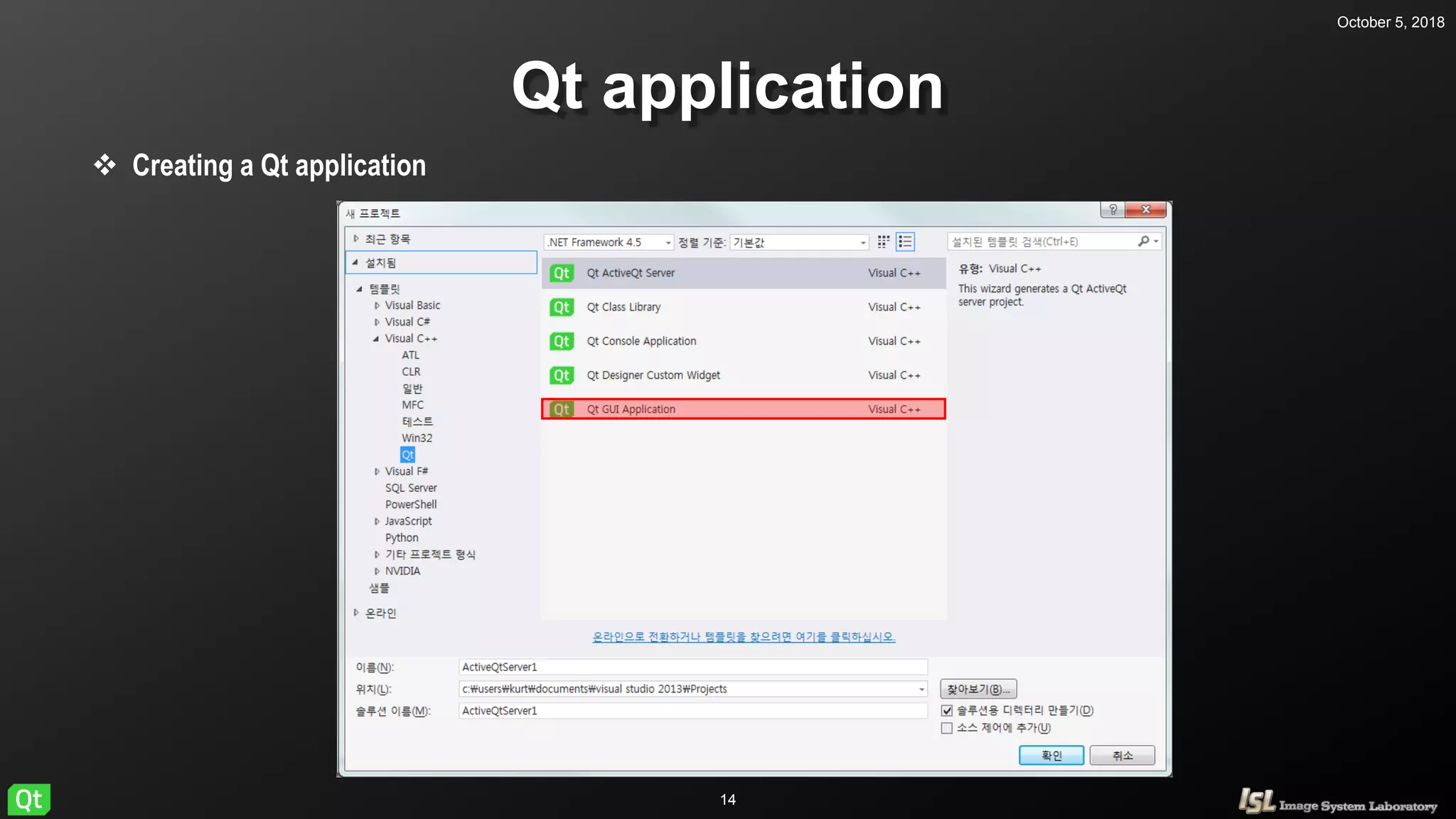 October 5, 2018
14
Qt application
 Creating a Qt application
 