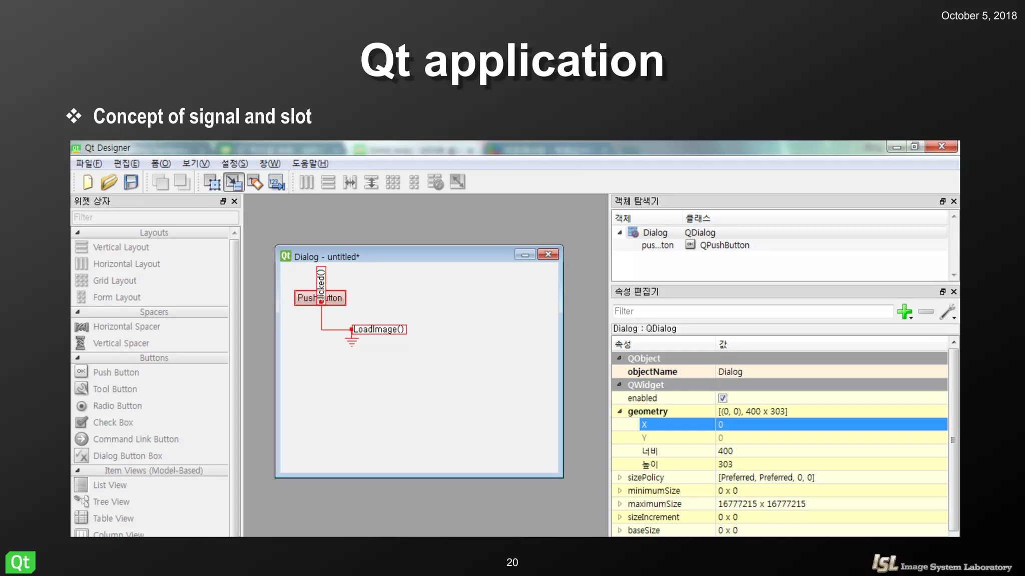 October 5, 2018
20
Qt application
 Concept of signal and slot
 