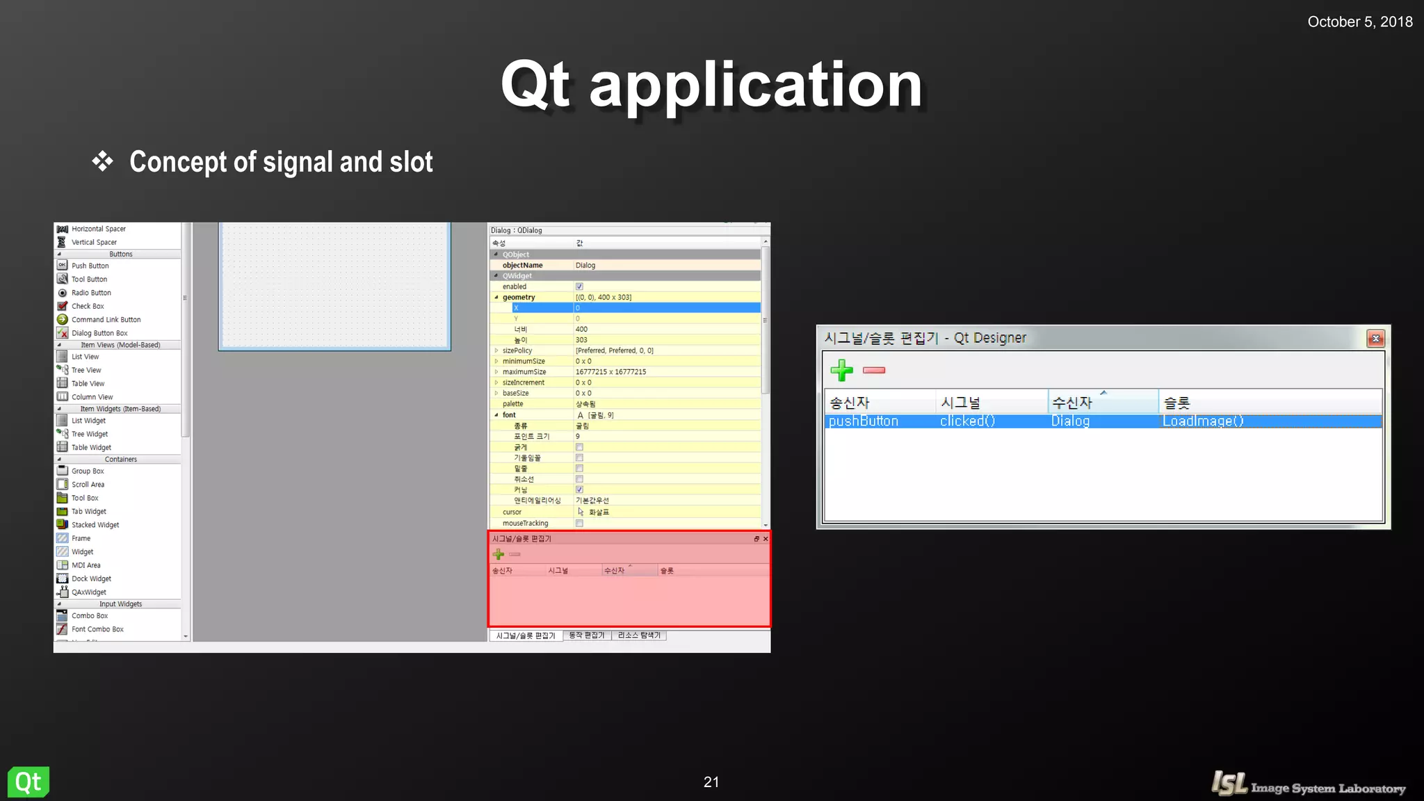 October 5, 2018
21
Qt application
 Concept of signal and slot
 