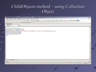 ChildObjects method – using Collection Object 
