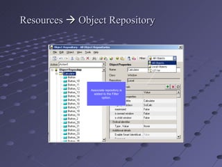 Resources    Object Repository Associate repository is added to the Filter option. 