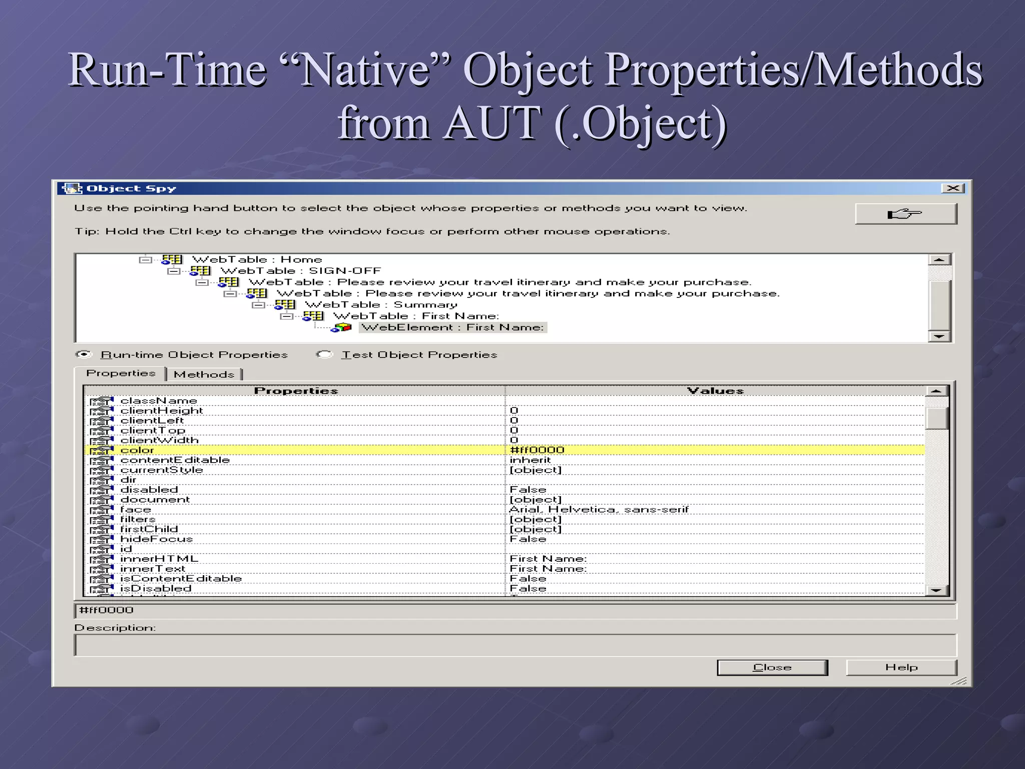 Run-Time “Native” Object Properties/Methods  from AUT (.Object) 