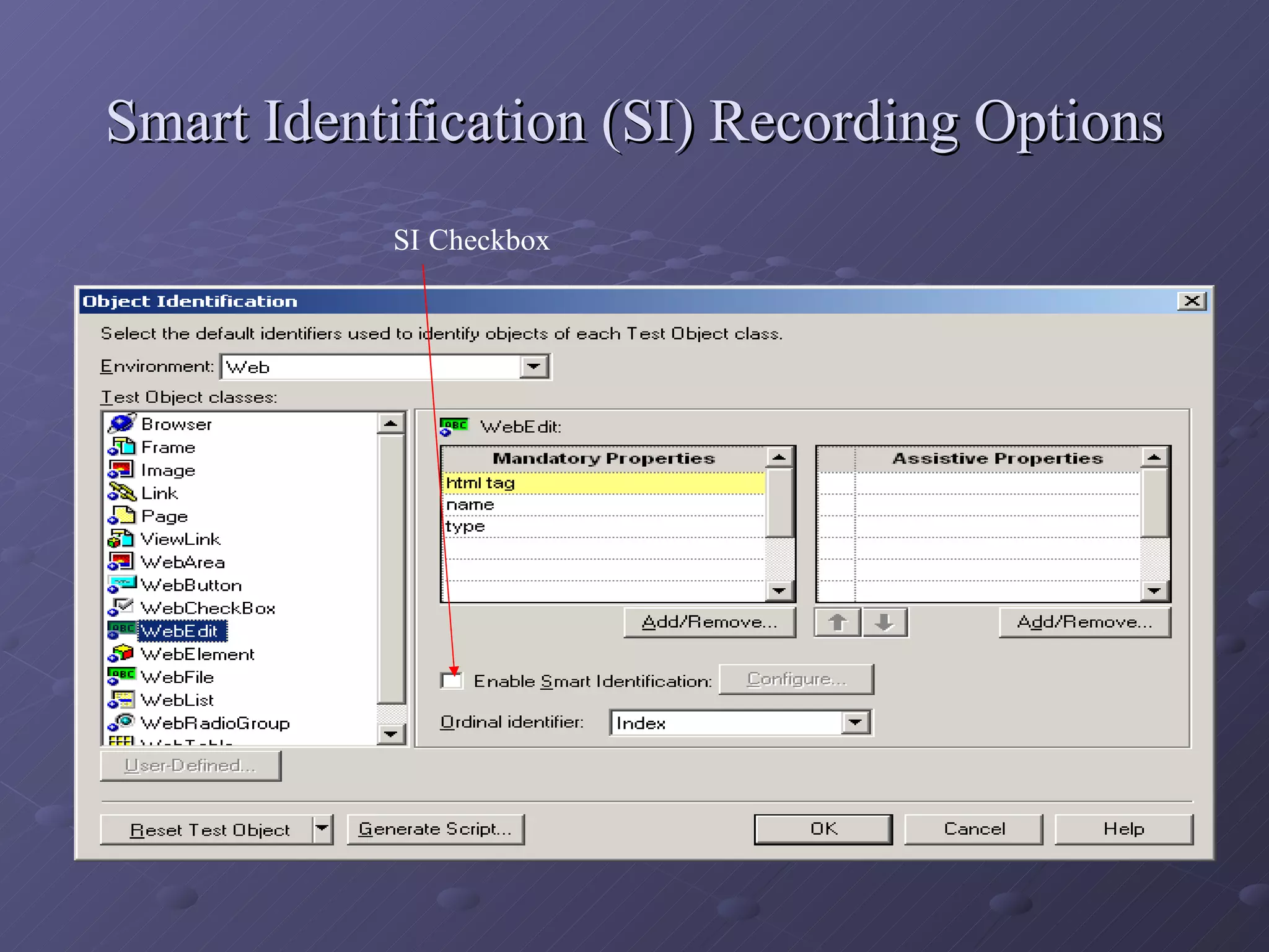 Smart Identification (SI) Recording Options SI   Checkbox 