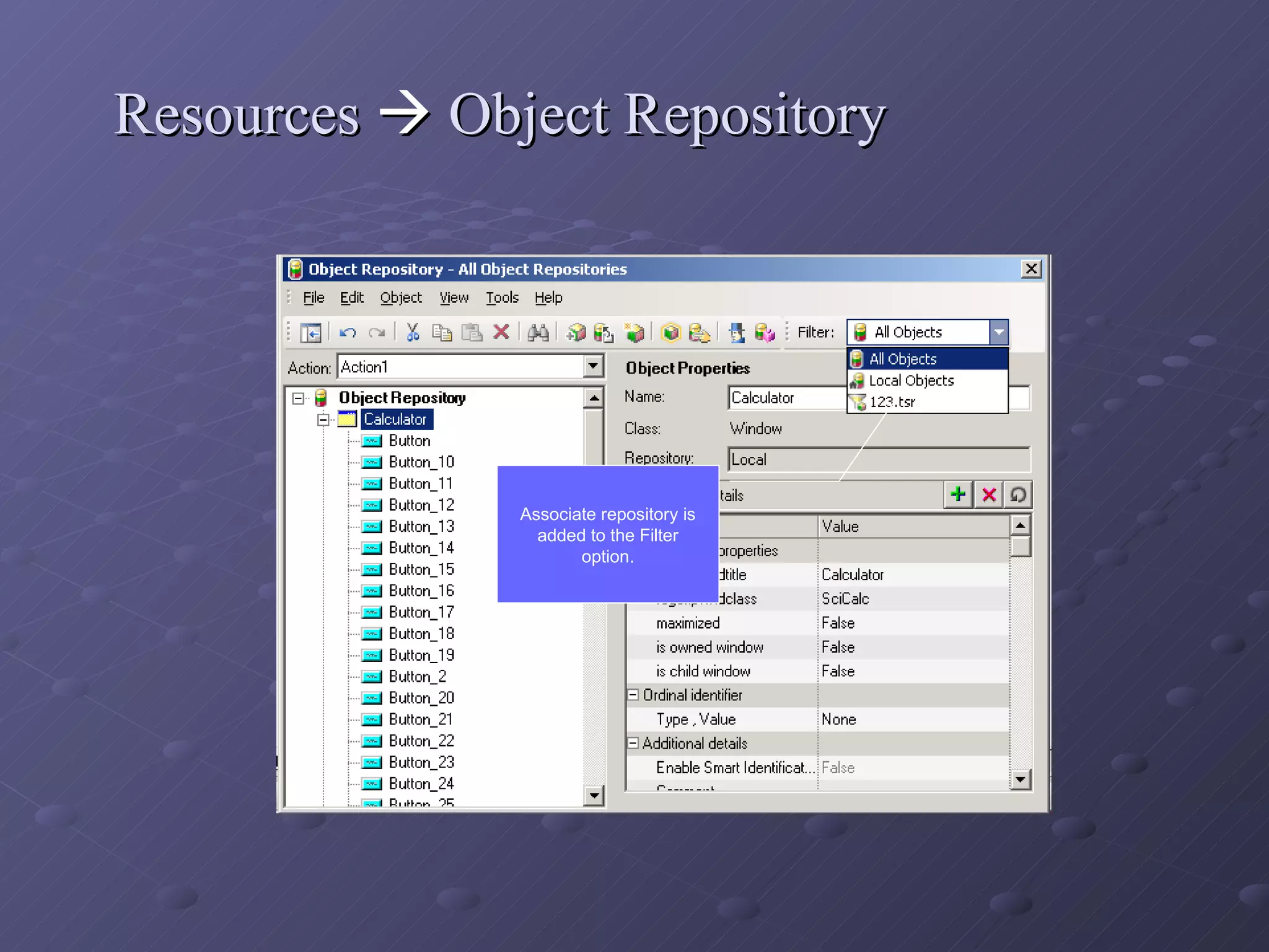 Resources    Object Repository Associate repository is added to the Filter option. 