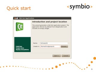 Quick start




              6
 