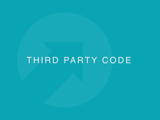 T H I R D PA RT Y C O D E
 