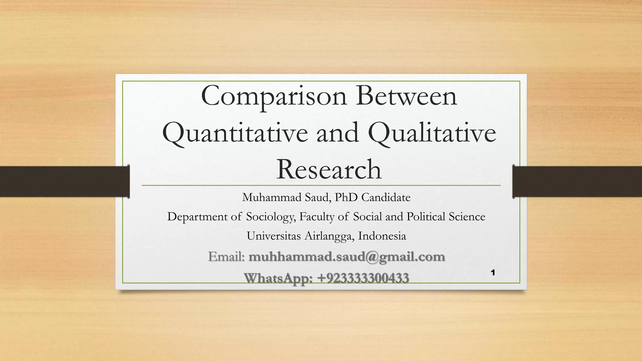 Comparison Between Qualitative and Quantitative Research | PPT