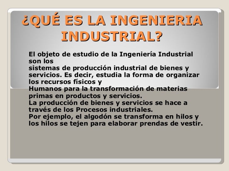 Qué Es La Ingenieria Industrial
