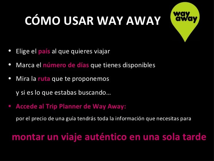 Qué es Way Away