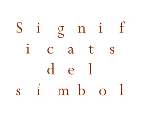 Significats del símbol 