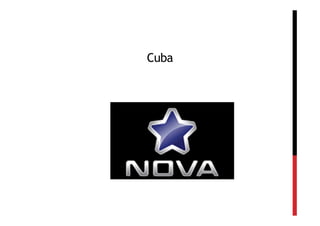 Cuba
 