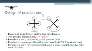Quadcopter Two Rotation Matrix Quadcopter final report anand | PPTX