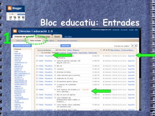 Bloc educatiu: Entrades 1 