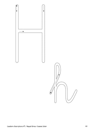 Quadern d’escriptura nº1. Raquel Girau i Susana Soler 60
 