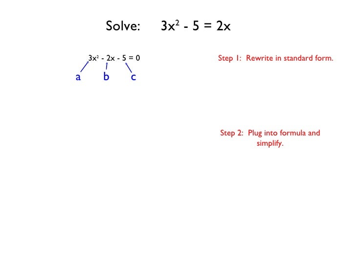 quadratic equations quadratic formula to standard form
