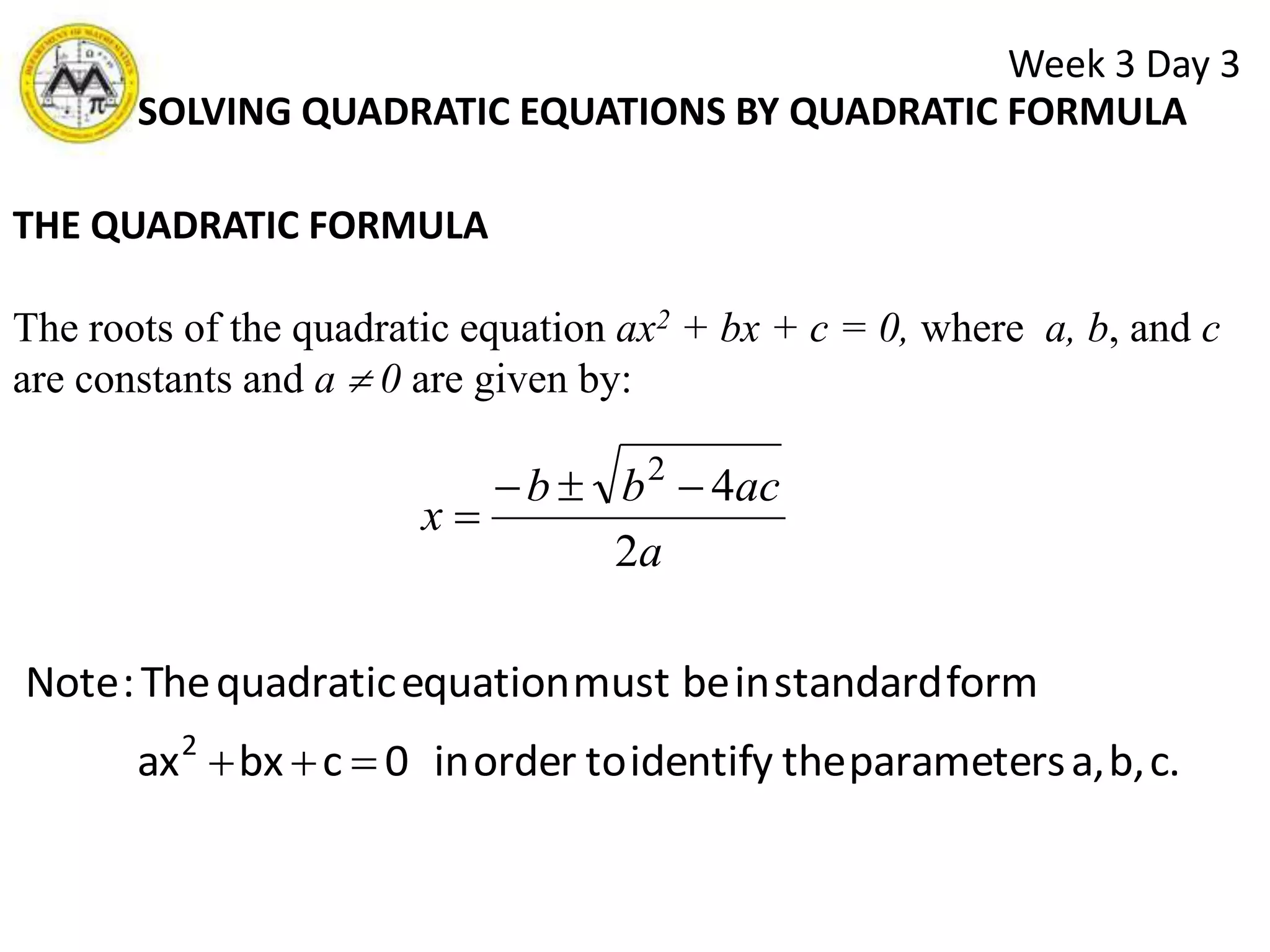 Week 3 Day 3EXAMPLESolve the following equations.