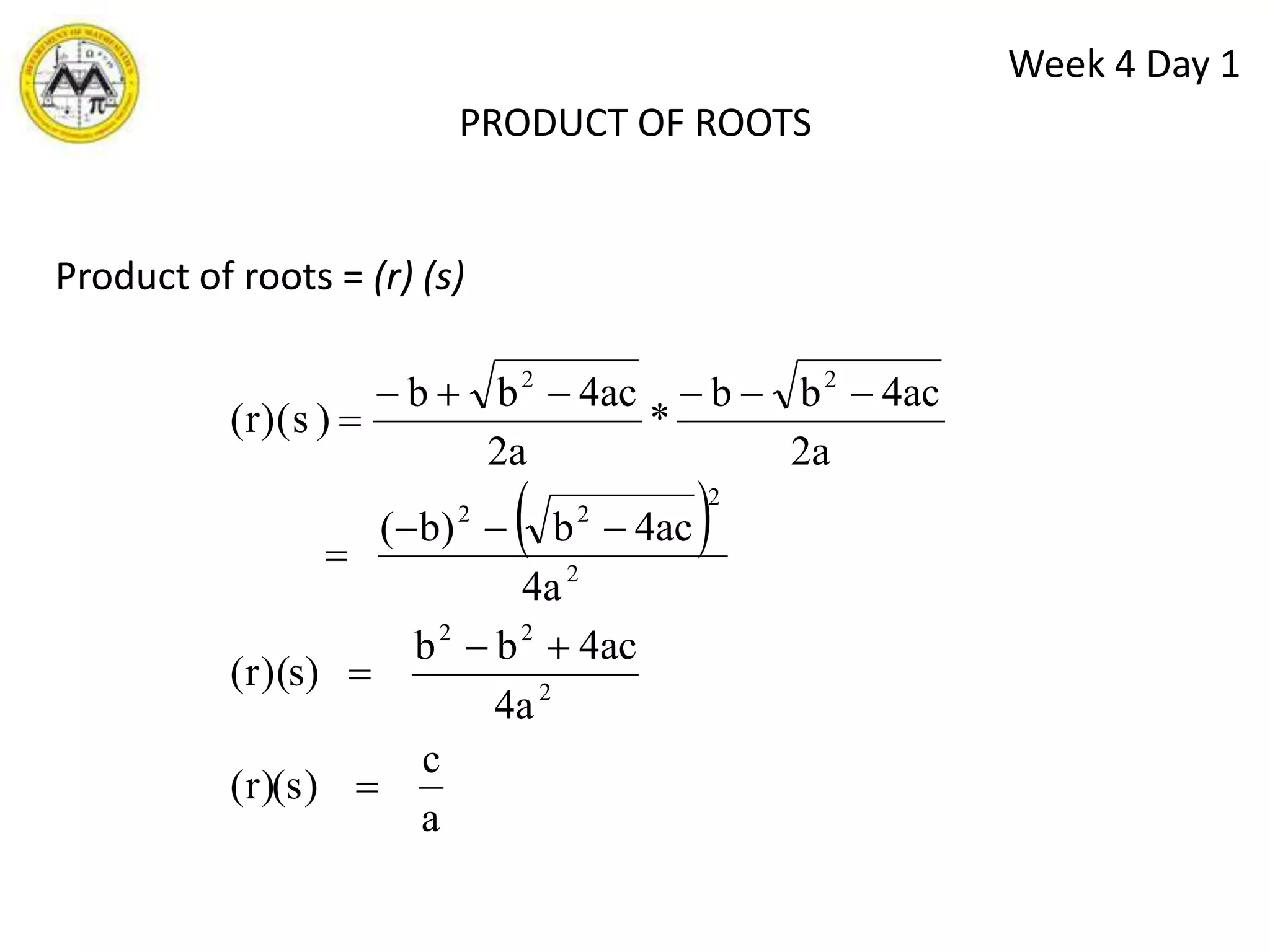  Quadratic formula and completing the square work for all      quadratic equations and can yield three types of solutions: two distinct real rootsone real root (repeated)or two complex roots (conjugates of each other)
