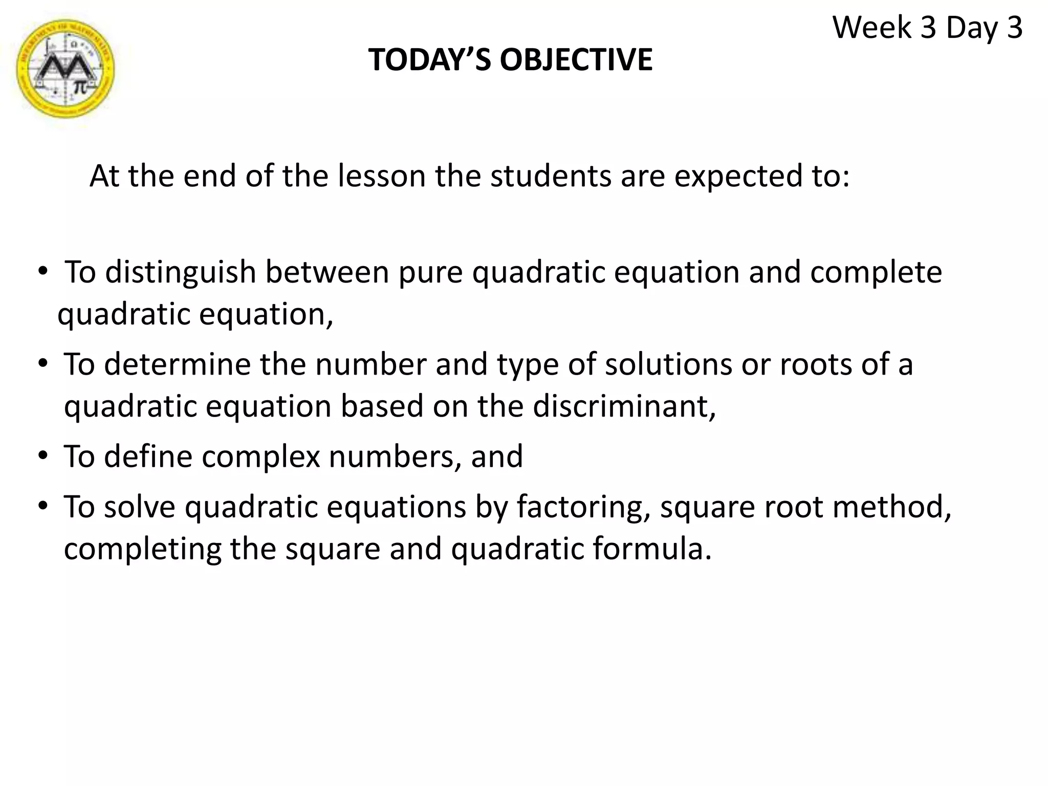 Solve equations in quadratic form,