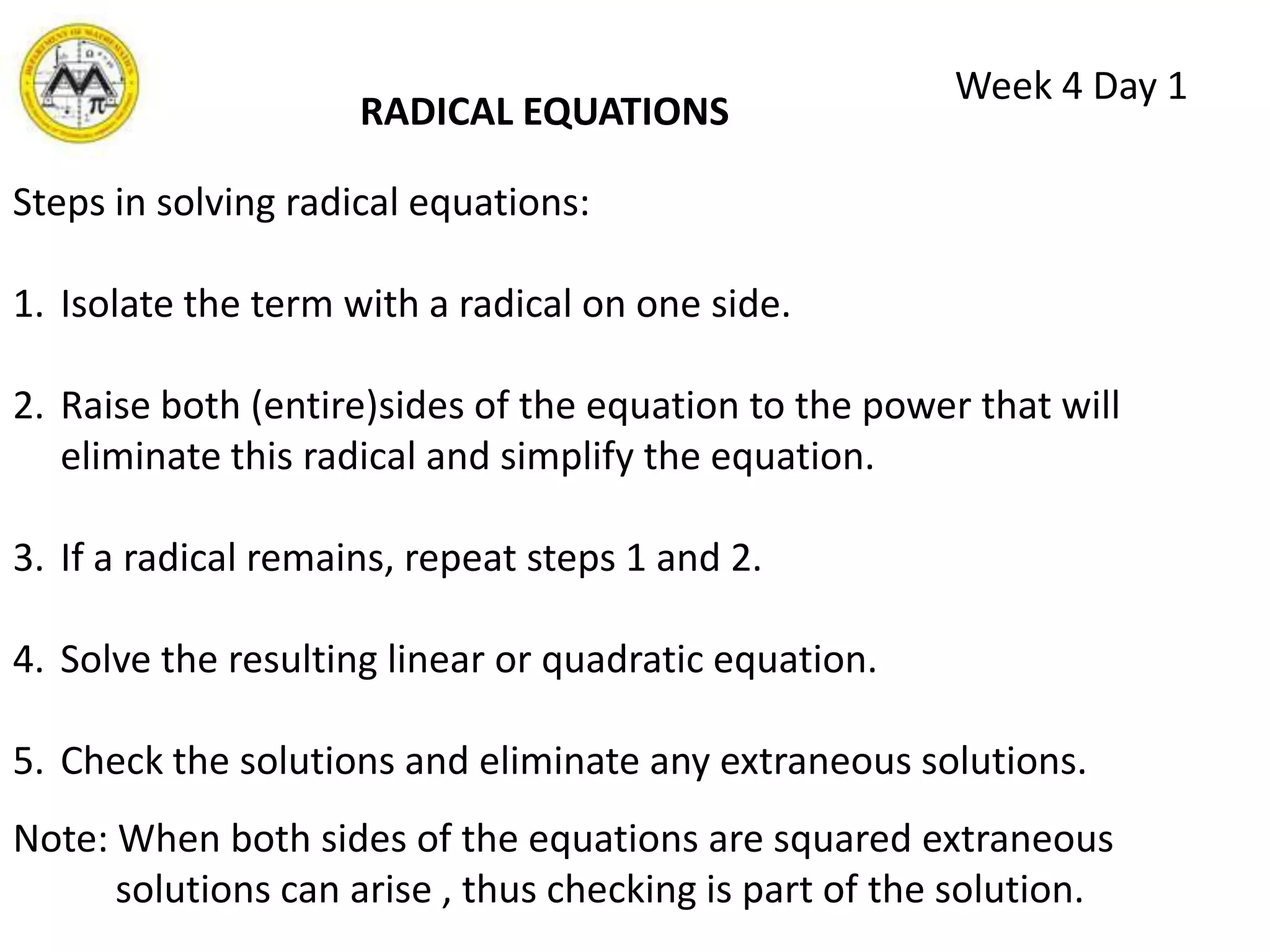 To find the quadratic equation given the roots.