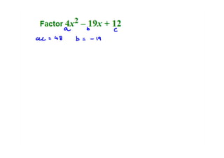 Quadratic factorisation 'box' method