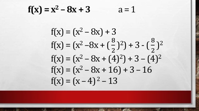 transforming quadratic functions from general form to standard form quadratic functions to standard form