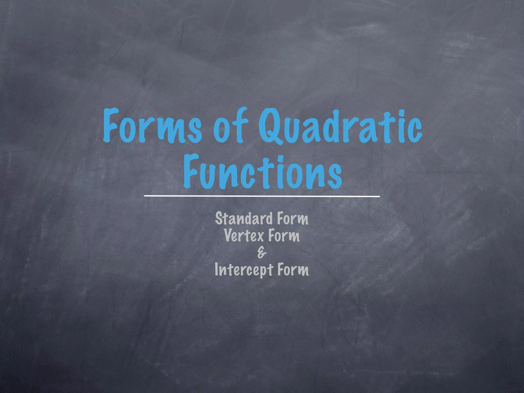 Forms Of Quadratic | PPT