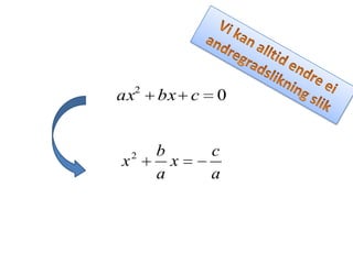 Andregradsformelen | PPT