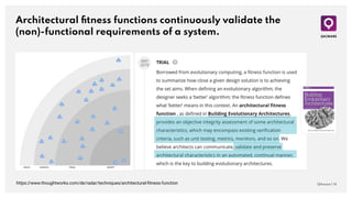 Architectural ﬁtness functions continuously validate the
(non)-functional requirements of a system.
QAware | 14
https://ww...