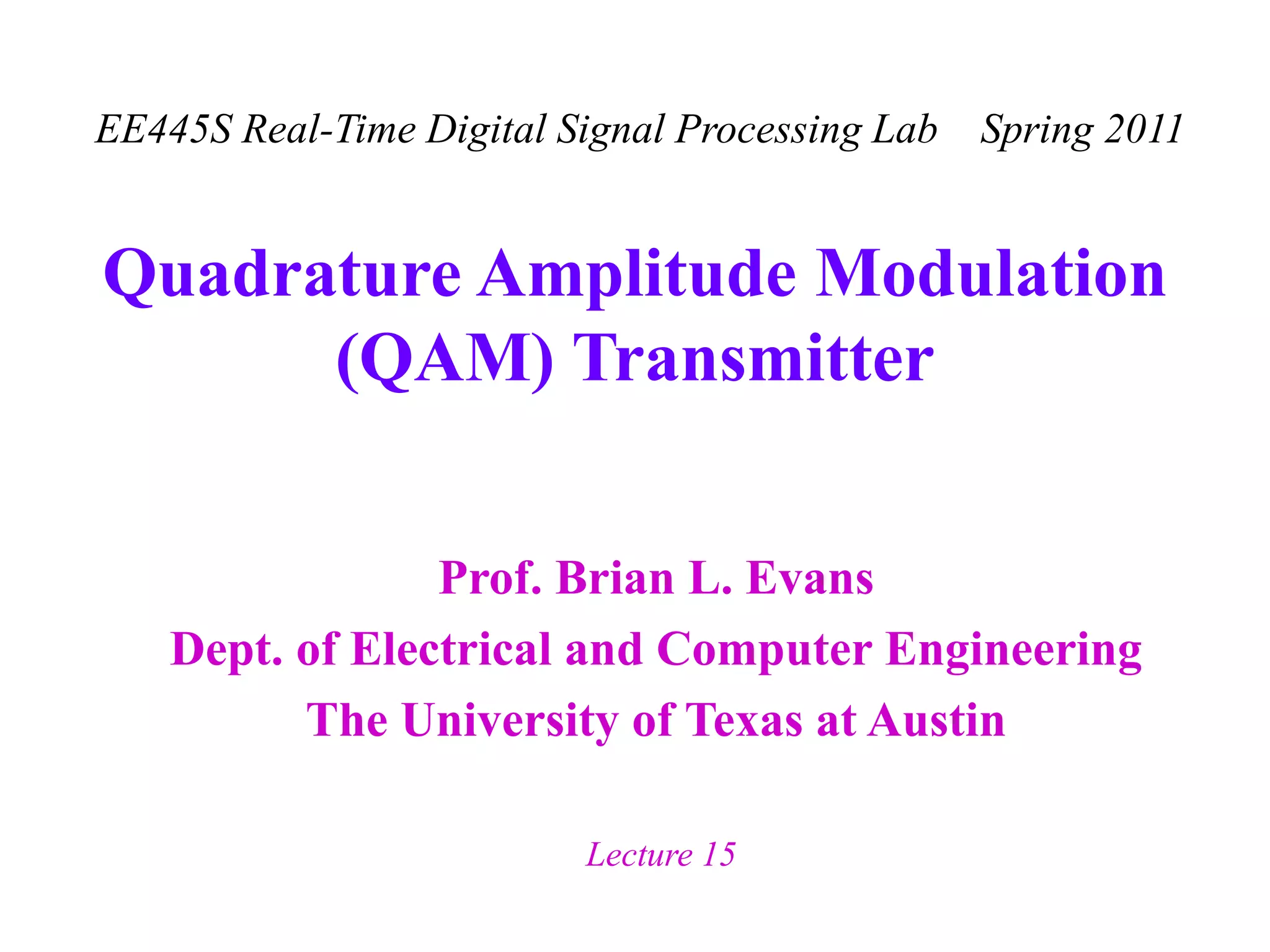 Quadrature Amplitude Modulation. QAM Transmitter.ppt
