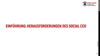 08.11.2019
EINFÜHRUNG: HERAUSFORDERUNGEN DES SOCIAL CEO
4
 