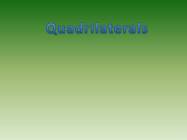 Quadrilaterals | PPT