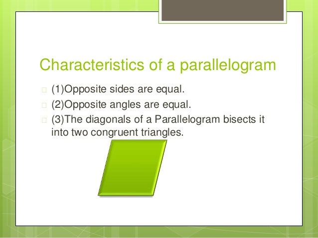 Characteristics of a parallelogram
