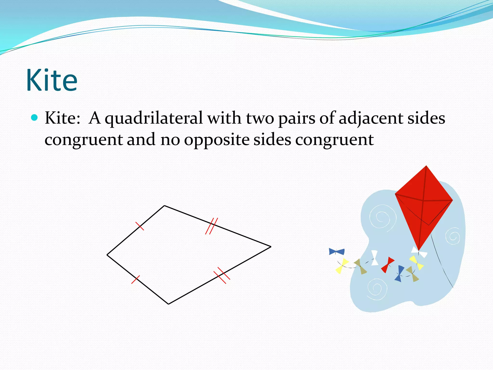 Kite Math Definition Quadrilaterals (definition and classification) | PPTX