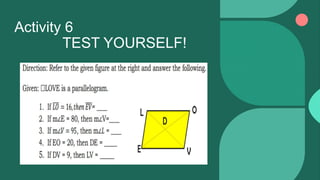Activity 6
TEST YOURSELF!
 