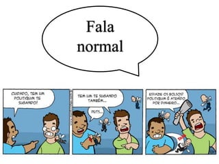 Fala
normal
 