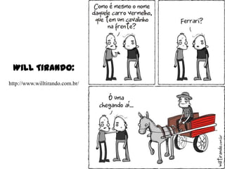 Will Tirando:
http://www.willtirando.com.br/
 