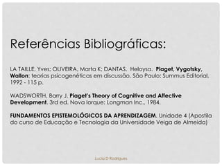 piaget x vygotsky x wallon