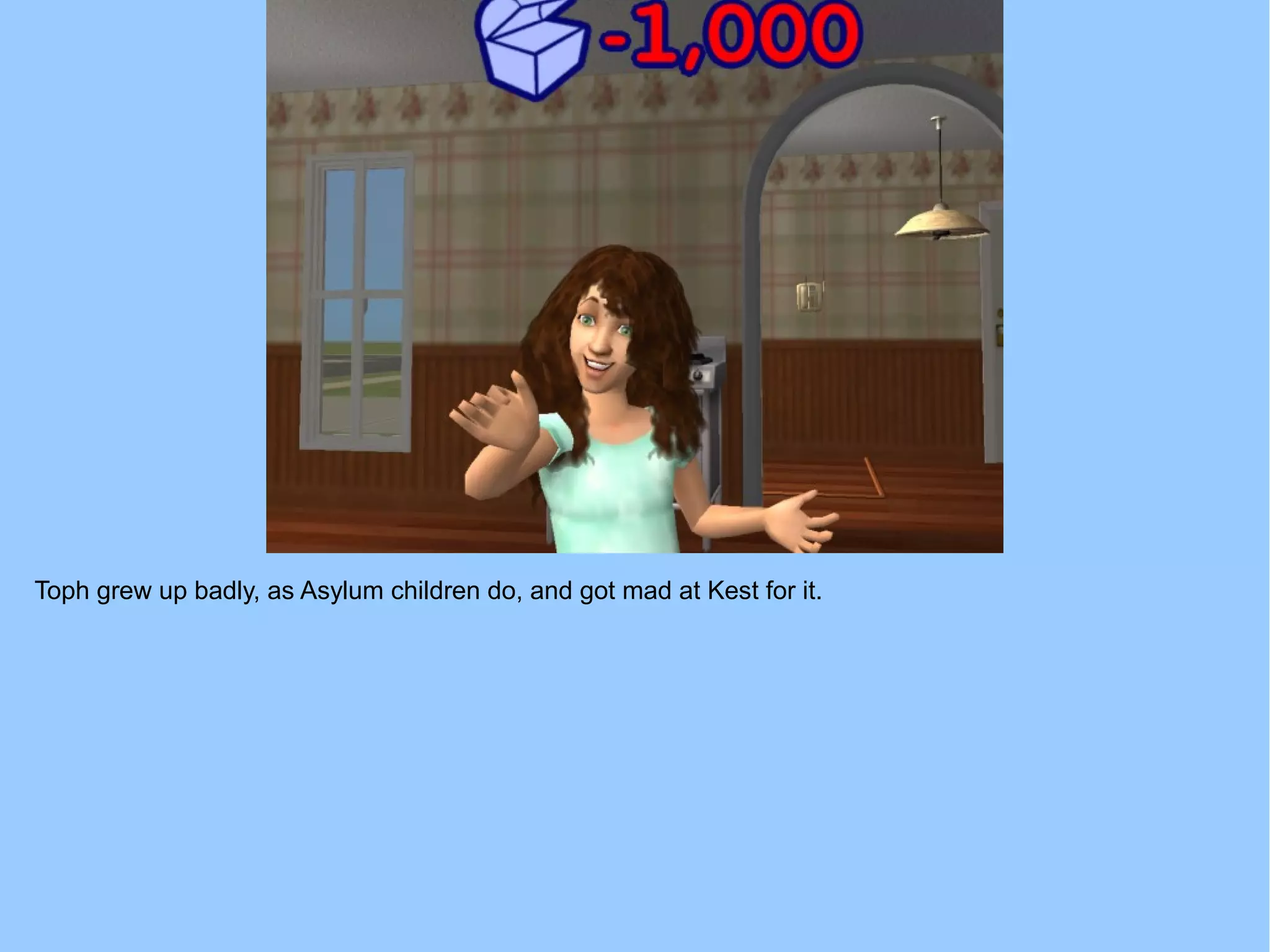 Toph grew up badly, as Asylum children do, and got mad at Kest for it.
 