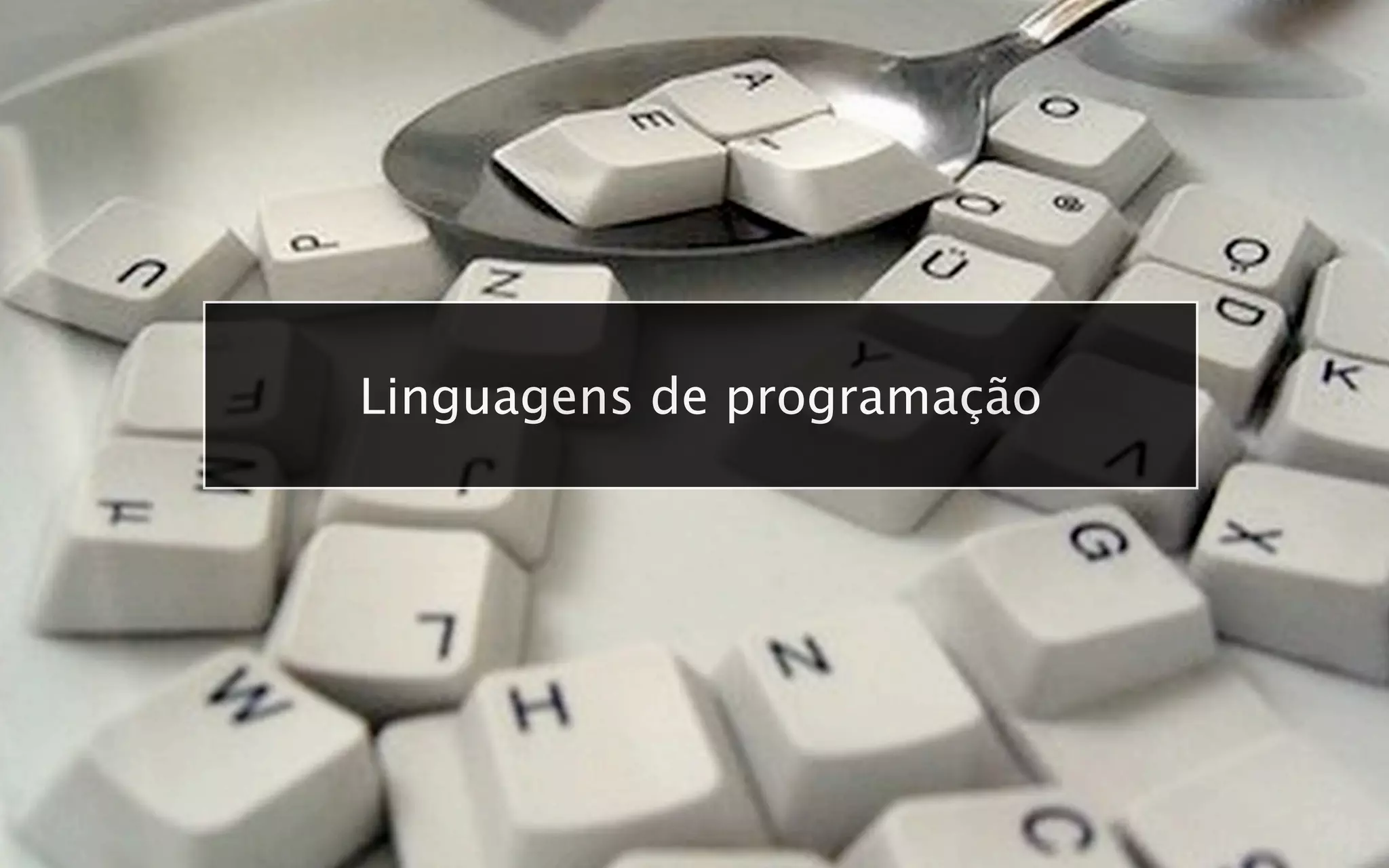 Linguagens de programação
 