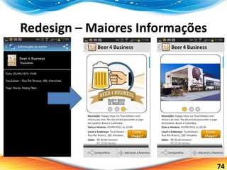 74
Redesign – Maiores Informações
 