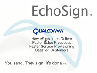 Qualcomm on EchoSign and Electronic Signatures Slide 2