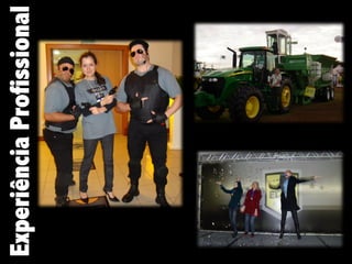 Experiência Profissional

 