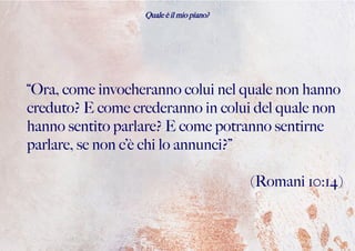 Quale è il tuo piano?