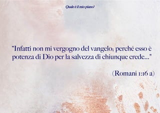 Quale è il tuo piano?