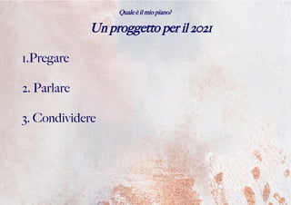 Quale è il tuo piano?