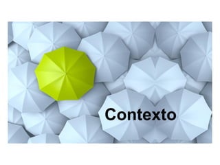 Contexto
 