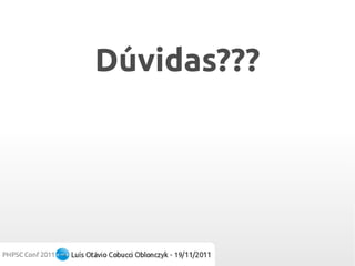 Dúvidas???
 
